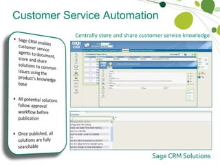 Customer Service Automation Knowledge Base Centrally store and share customer service knowledge  