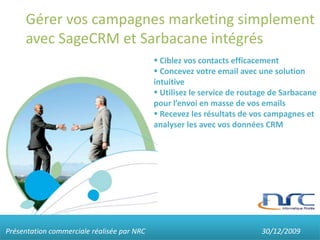 Gérer vos campagnes marketing simplement avec SageCRM et Sarbacane intégrés ,[object Object]