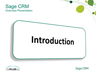 Sage CRM Overview Presentation 