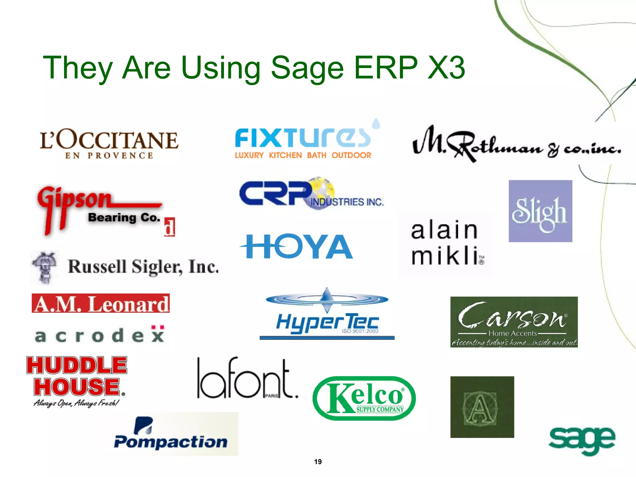 They Are Using Sage ERP X3

19

 