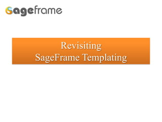 RevisitingSageFrame Templating 