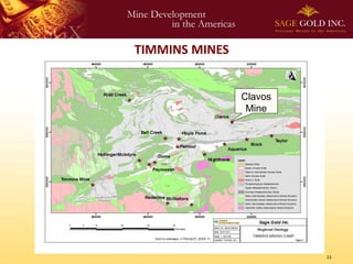 TIMMINS MINES


                Clavos
                 Mine




                         11
 
