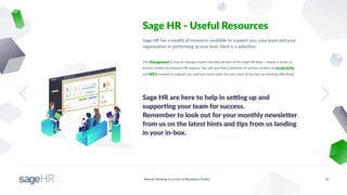 21
Remote Working in a Crisis: A Workplace Toolkit
Sage HR has a wealth of resources available to support you, your team a...