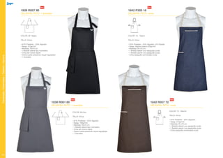 Davantals/Delantales/Tabliers/Aprons
64
1839 R057 90
DELANTAL PETO 1 arandela
1842 P303 18
DELANTAL PETO vivos
1839 R061 80
DELANTAL PETO 1 arandela
1842 R057 72
DELANTAL PETO vivos
COLOR: 90 -Negro
TALLA: Única
• 67% Poliéster - 33% Algodón
• Sarga 210gr/m2
• Medidas 76x70 cm
• 1 Bolsillo lateral tipo monedero
• Cinta del mismo tejido
• Cierre cuello presiones níquel regulables
• 1 Arandela
COLOR: 18 - Tejano
TALLA: Única
• 52% Poliéster - 45% Algodón- 3% Elastán
• Sarga elástica tejana 220gr/m2
• Medidas 76 x70 cm
• 1 Bolsillo lateral vivo espiguilla crudo
• 1 Bolsillo pecho vivo espiguilla crudo
• Cinta espiguilla combinada cruda
COLOR: 80-Gris
TALLA: Única
• 67% Poliéster - 33% Algodón
• Sarga 190gr/m2
• Medidas 76x70 cm
• 1 Bolsillo lateral tipo monedero
• Cinta del mismo tejido
• Cierre cuello presiones níquel regulables
• 1 Arandela
COLOR: 72 - Marrón
TALLA: Única
• 67% Poliéster - 33% Algodón
• Sarga 210gr/m2
• Medidas 76 x70 cm
• 1 Bolsillo lateral vivo espiguilla crudo
• 1 Bolsillo pecho vivo espiguilla crudo
• Cinta espiguilla combinada cruda
 