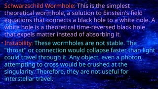 PRESENTATION ON TOPIC WORMHOLE IT IS MY SCHOOL PRESENTATION | PPTX
