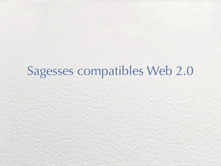 Sagesses compatibles Web 2.0