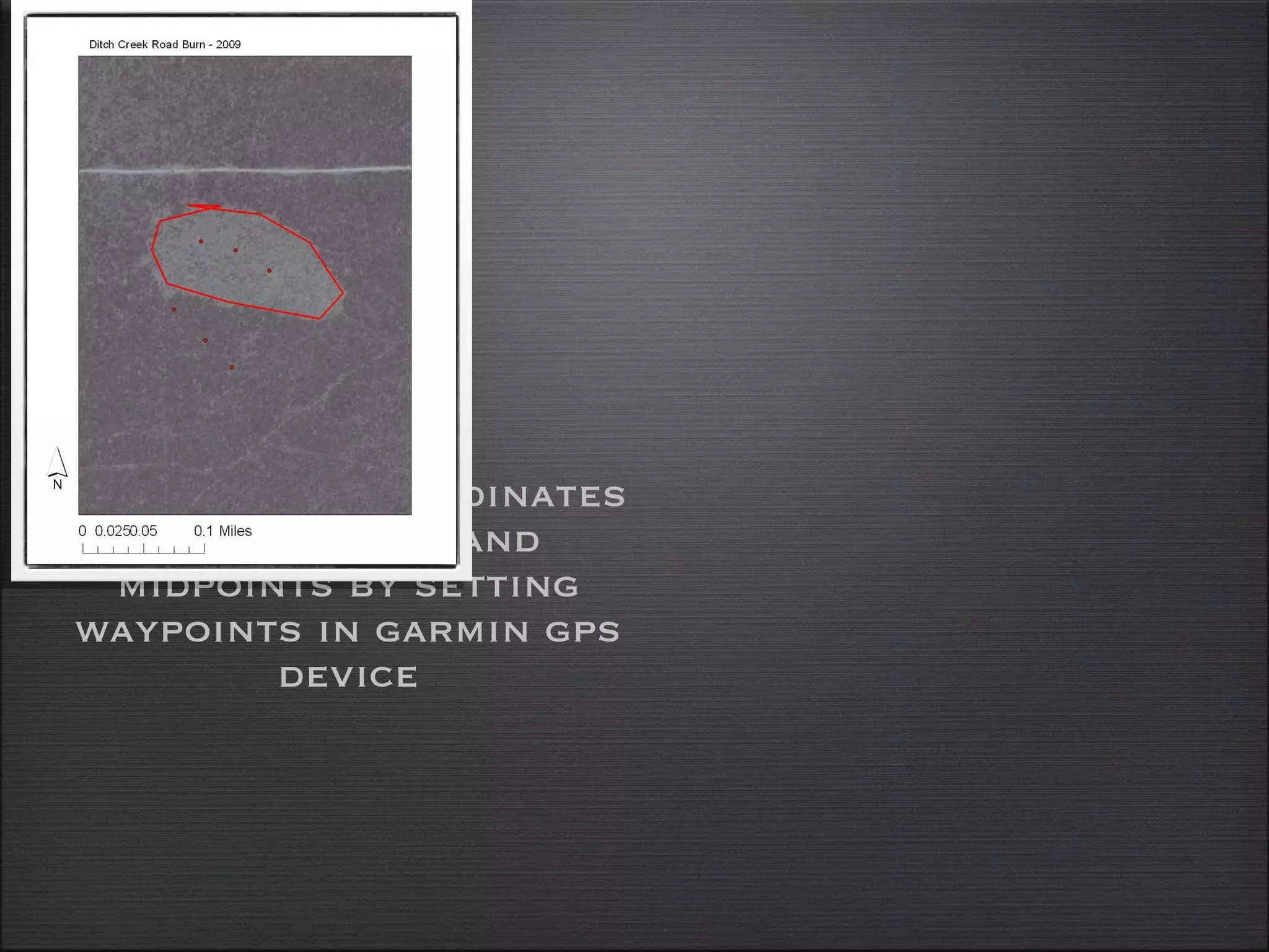 GPS Record GPS coordinates of perimeter and midpoints by setting waypoints in garmin gps device 
