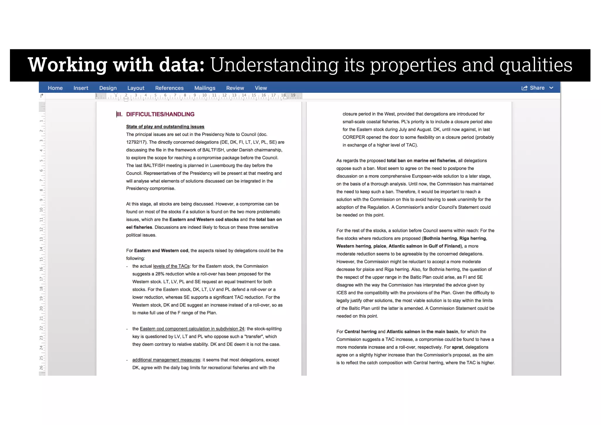 Working with data: Understanding its properties and qualities
 