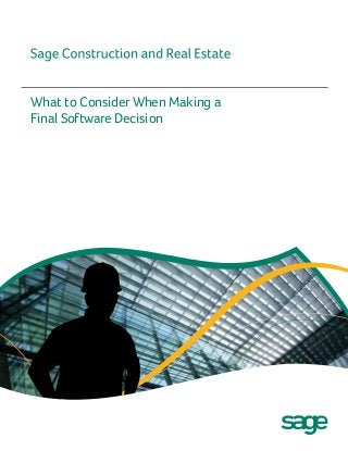 What to Consider When Making a
Final Software Decision
 