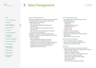 18 of 68
Sage X3
Solution Capabilities 3	 Sales Management
3.2 	Inter-company/Inter-site
•	 Automated management of commer...
