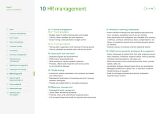 52 of 68
Sage X3
Solution Capabilities 10	HR management
	 Menu
1	 Financial management
2	 Fixed assets
3	 Sales management...
