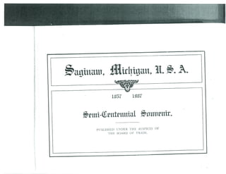 Saginaw Board of Trade: Semi-Centennial Souvenir 1907 (excerpt)