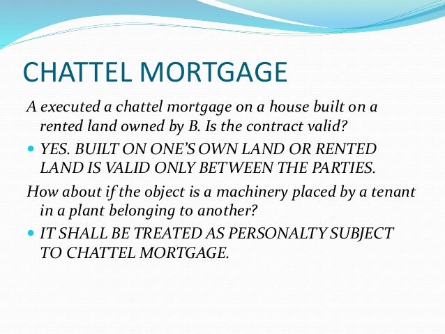 Chattel Mortgage Meaning In alog Chattel Mortgage Meaning In alog
