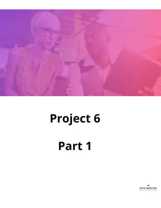 Project 6
Part 1
 