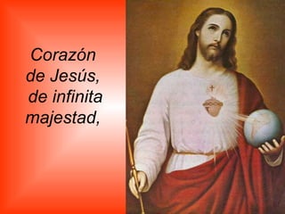 Corazón de Jesús, de infinita majestad, 