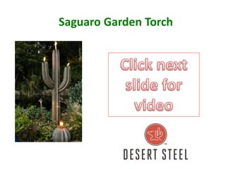 Saguaro Garden Torch
 