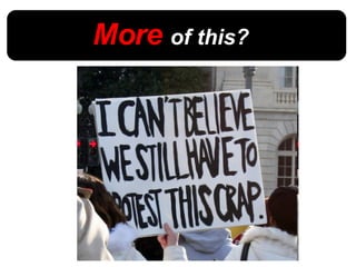 Option 3.  More   of this? 