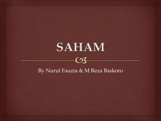 By Nurul Fauzia & M Reza Baskoro

 
