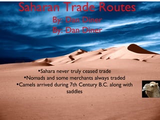 Saharan Trade Ppt