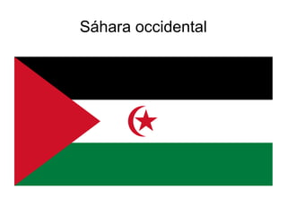 Sáhara occidental
 