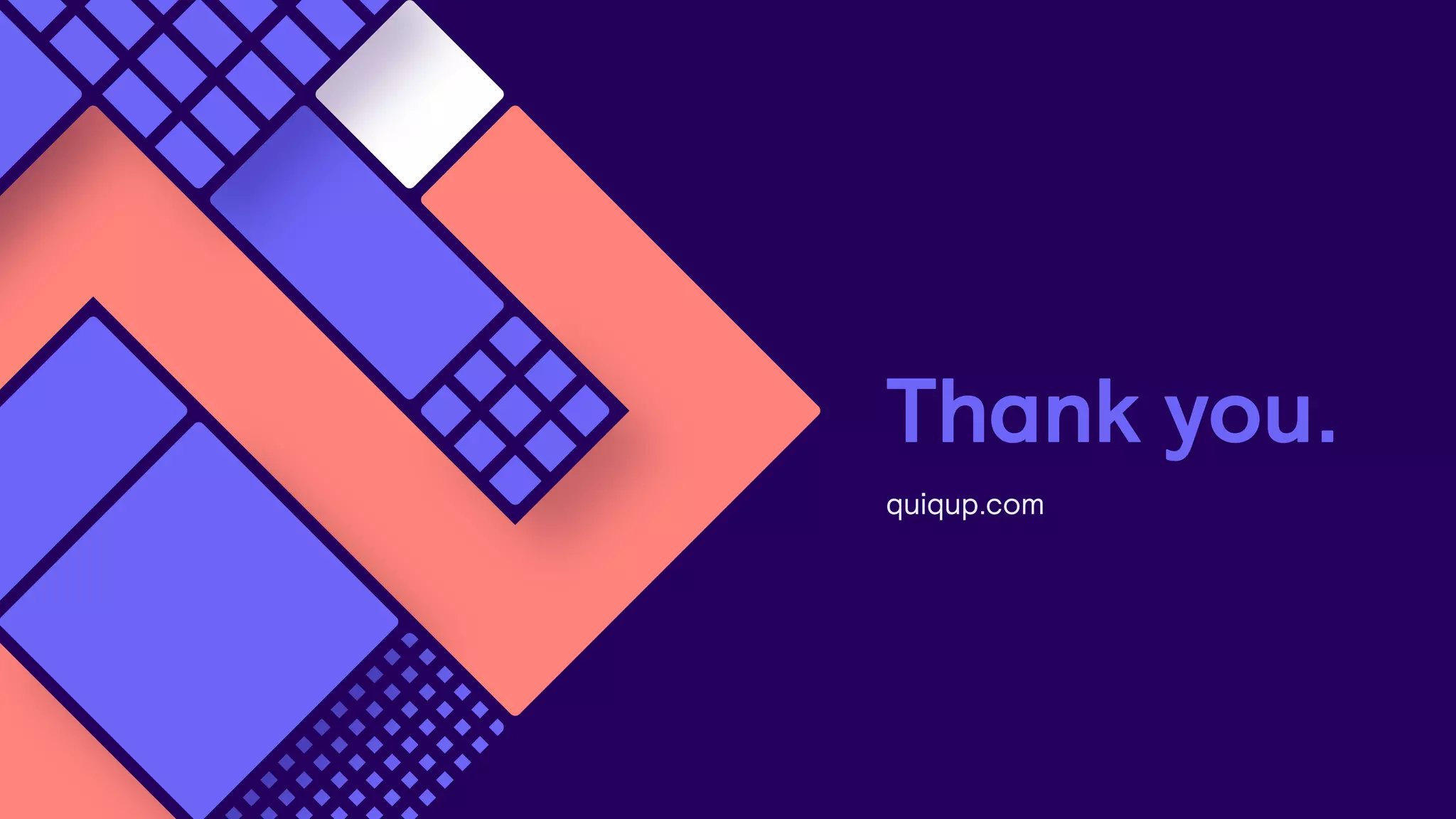 Thank you.
quiqup.com
 