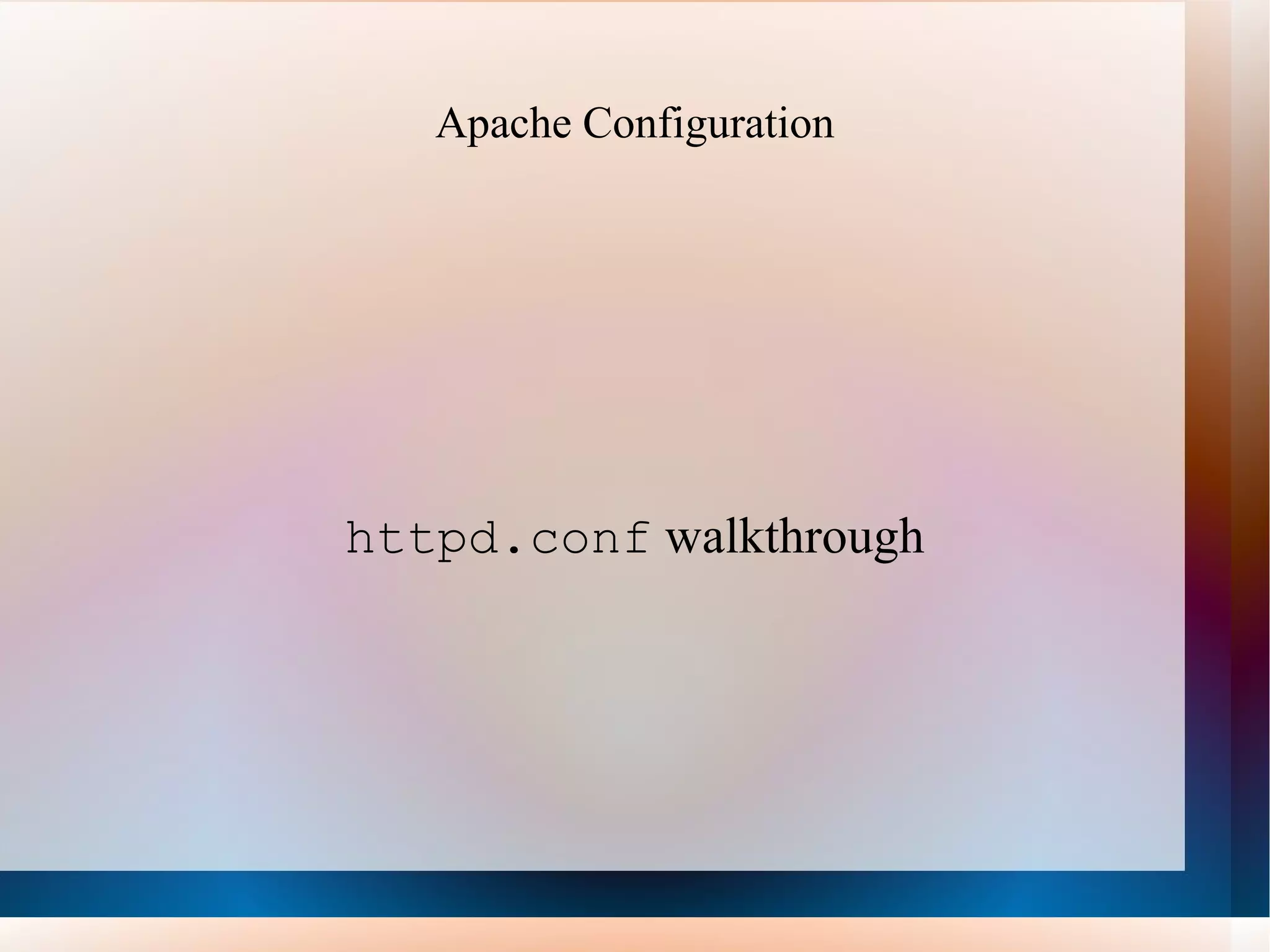 This consists of setting up various directives in up to three central configuration files. By default, these files are located in the conf directory and are called srm.conf, access.conf and httpd.conf. 