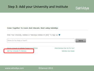 Step 3: Add your University and Institute

 