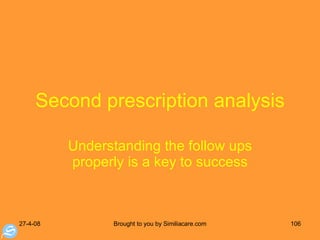 Second prescription analysis Understanding the follow ups properly is a key to success 