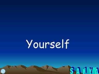 Yourself  
