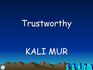 Trustworthy KALI MUR 