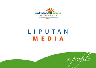 school of leading generation




L I P U T A N
  M E D I A


                                  a profile
 