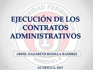 ACARIGUA, 2015
ABDEL NAZARETH BONILLA RAMIREZ
 