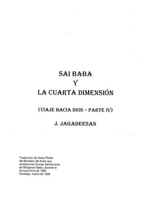 Sai Baba Y La Cuarta Dimension
