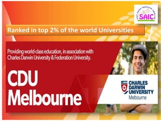 Ranked in top 2% of the world Universities
 