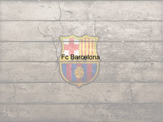 Fc Barcelona

 