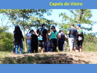 Capela do Vieiro
 