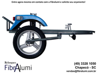 (49) 3328 1050
Chapecó - SC
vendas@fibralumi.com.br
Entre agora mesmo em contato com a Fibralumi e solicite seu orçamento!
 