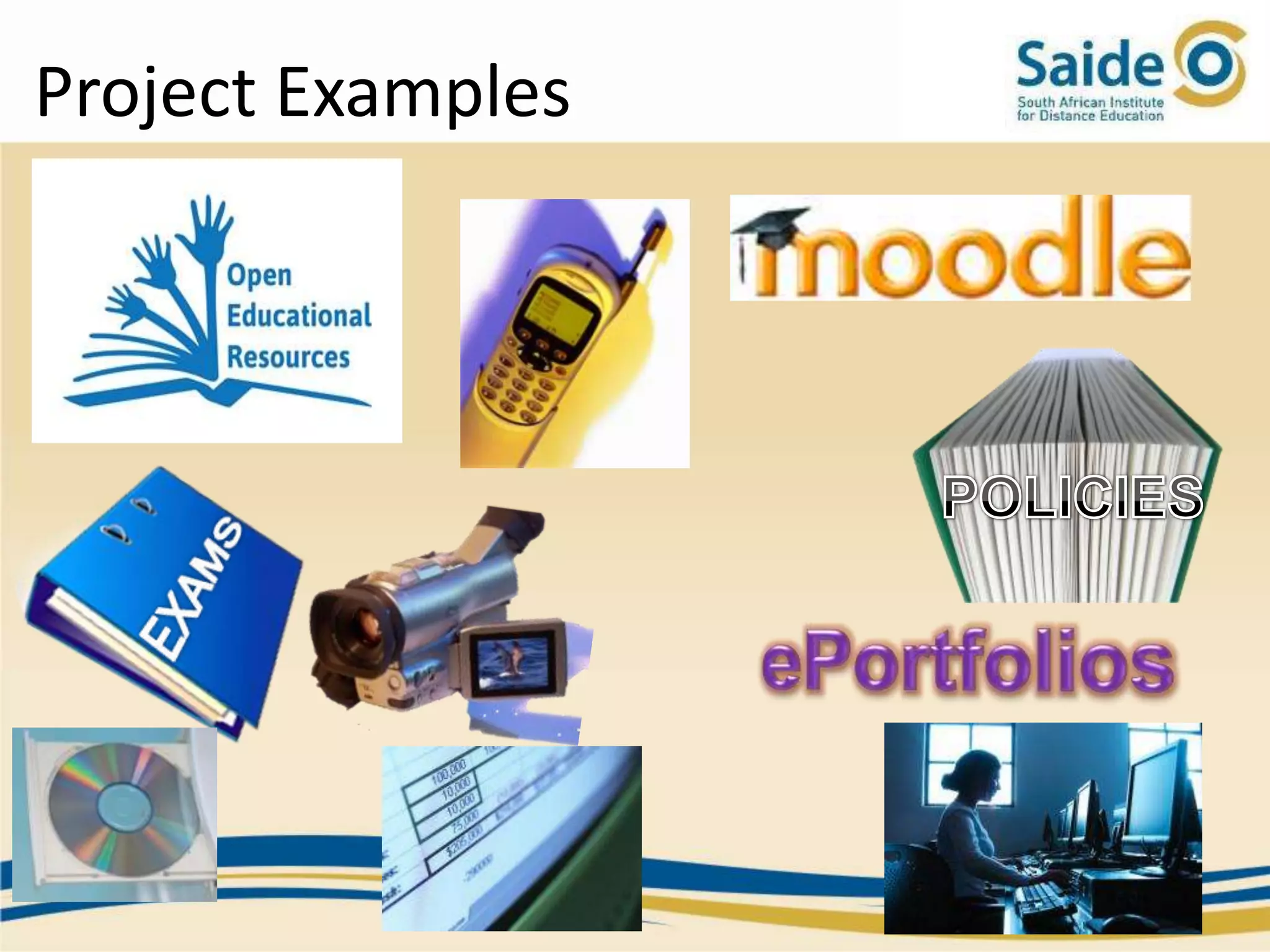 Project Examples
 
