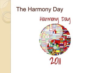 The Harmony Day

 