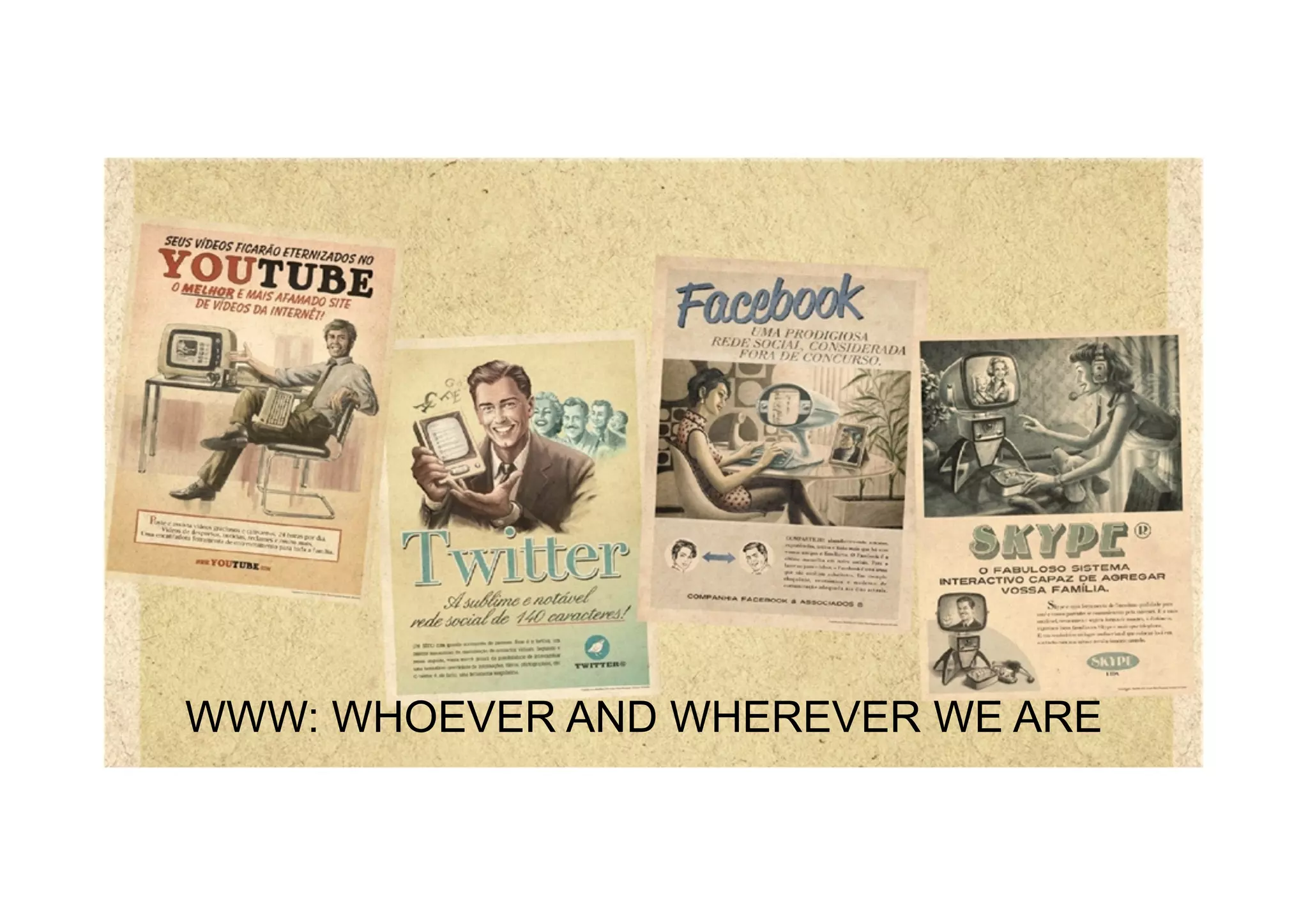 WWW: WHOEVER AND WHEREVER WE ARE
              	
  
SICP	
   Corporate	
  Strategic	
  Planning	
  
 