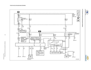 87
Formación
Chevrolet
2010
nueva
vela
Nueva
Técnica
-
Manual
del
Participante
4.7.19
Control
de
Aire
Acondicionado
Ventilador
4.7.19
Control de Aire Acondicionado Ventilador
 
