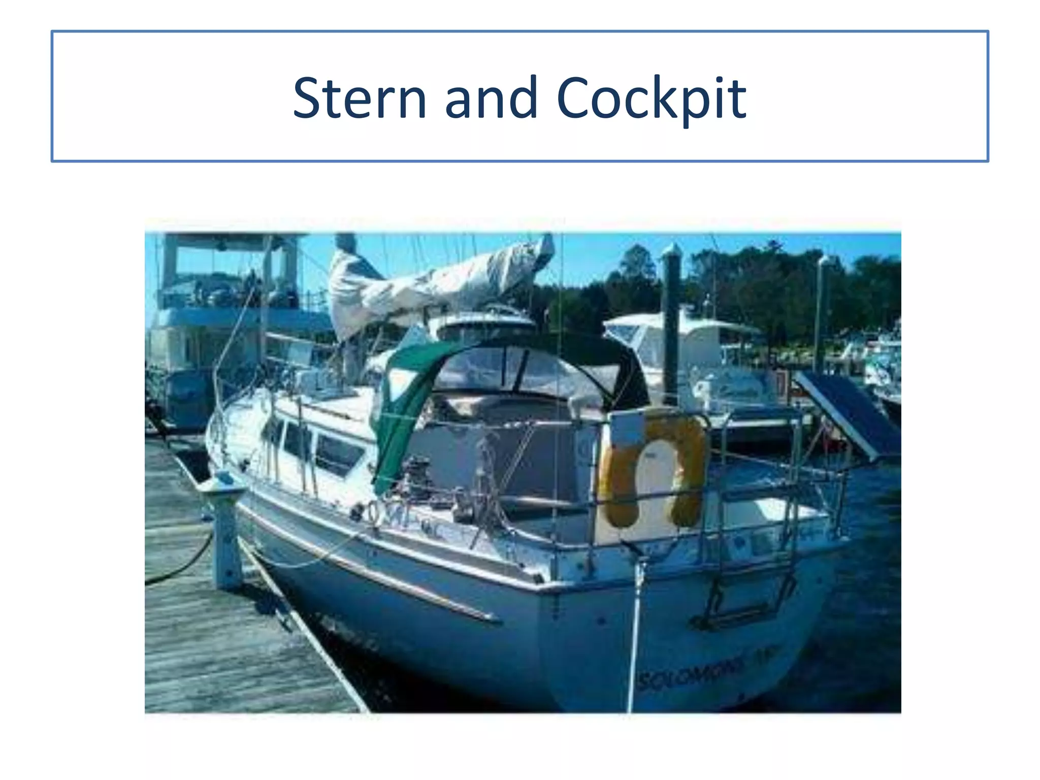Stern and Cockpit
 
