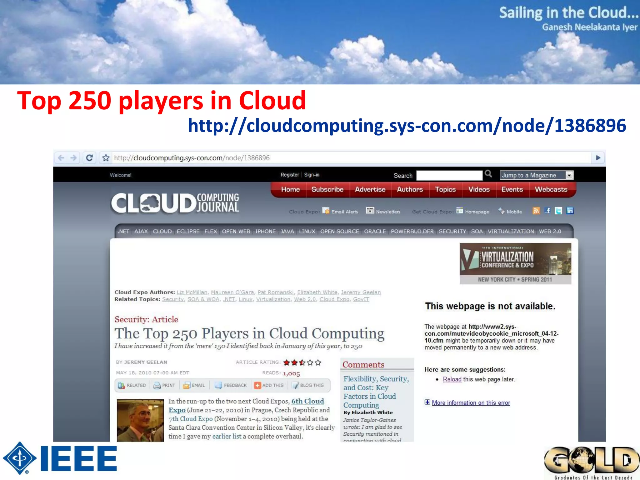 Top 250 players in Cloud
              http://cloudcomputing.sys-con.com/node/1386896
 