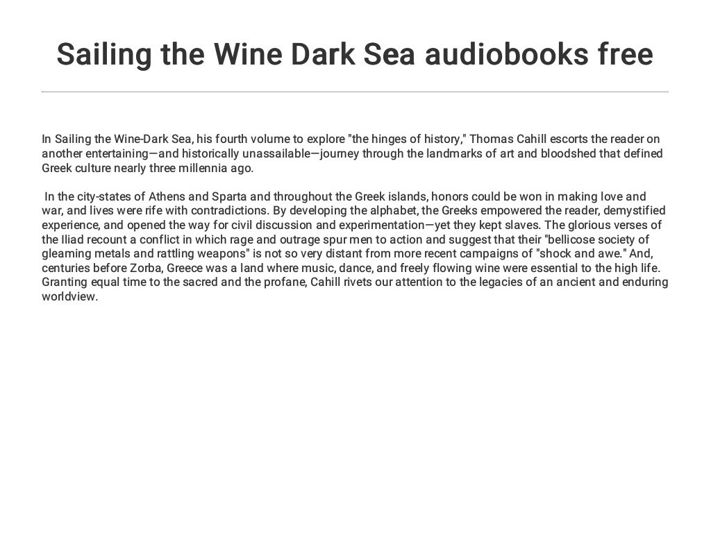 Sailing the Wine Dark Sea audiobooks free