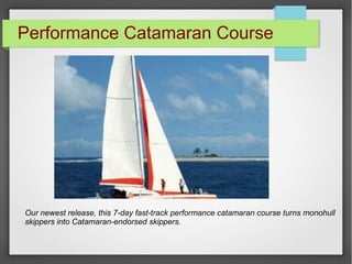 Performance Catamaran Course | PPT