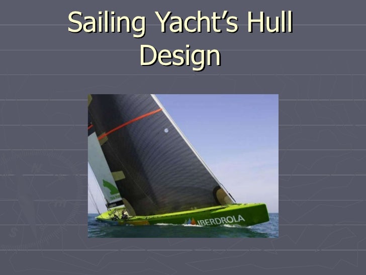 Sailing Yachtâ€™S Hull Design