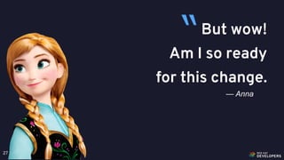 @alexsotob27
But wow!
Am I so ready
for this change.
— Anna
“
 