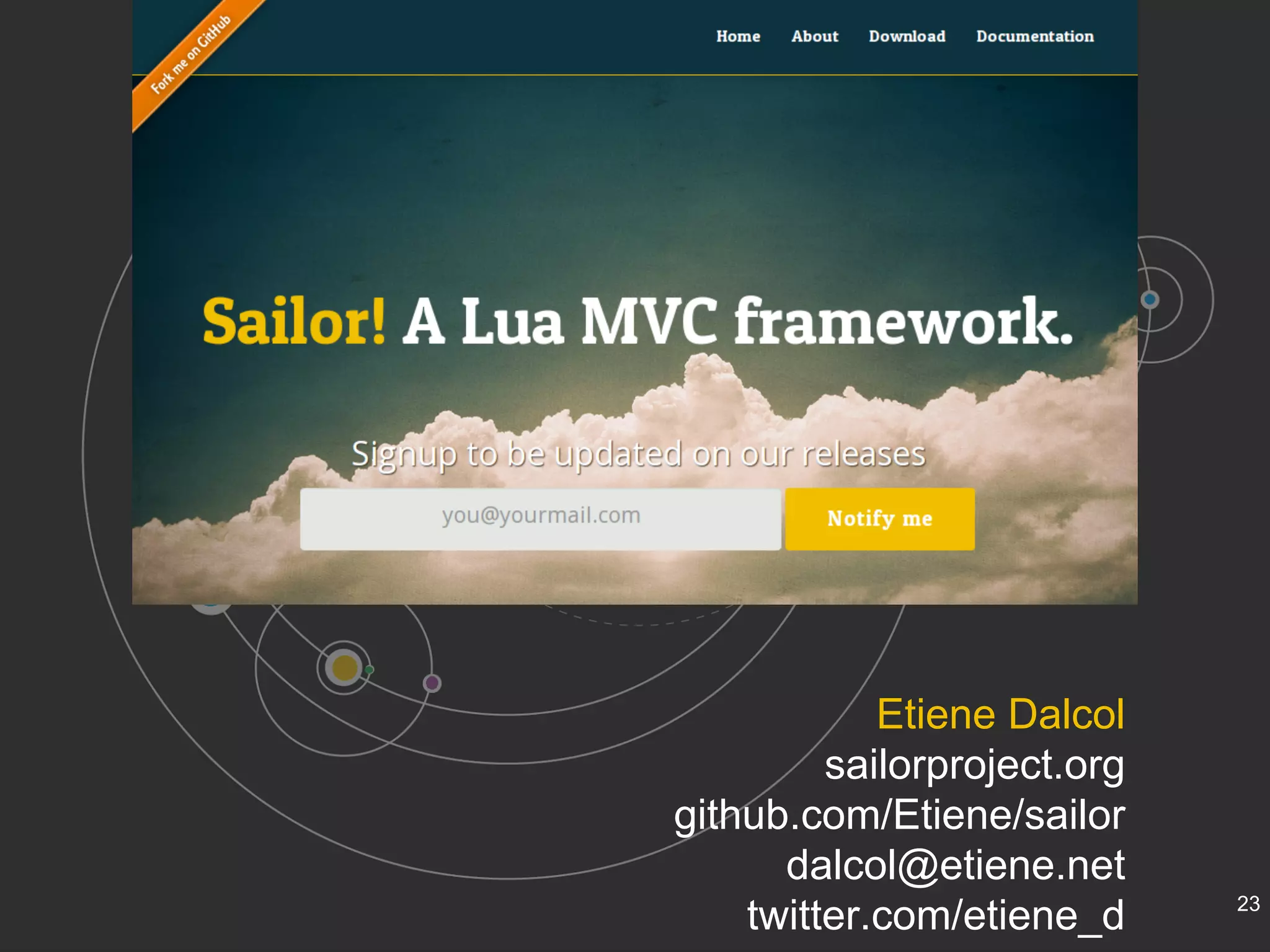 Etiene Dalcol 
sailorproject.org 
github.com/Etiene/sailor 
dalcol@etiene.net 
twitter.com/etiene_d 23 
