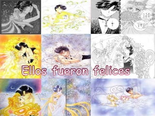 Ellos fueron felices