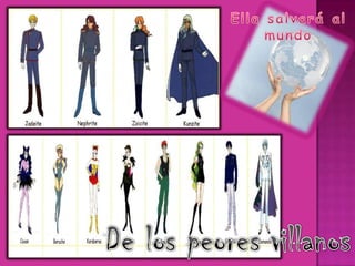 Ella salvará al mundoDe los peores villanos